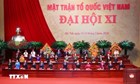 Đại hội Mặt trận Tổ quốc Việt Nam lần thứ XI đánh dấu bước ngoặt mới trong công tác đoàn kết và phát triển đất nước